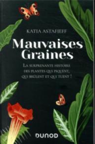 MAUVAISES GRAINES - LA...