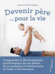 DEVENIR PERE... POUR LA VIE...