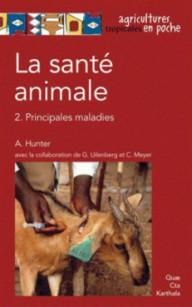 La santé animale t.2 ;...
