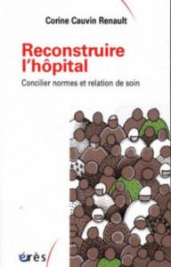 RECONSTRUIRE L'HOPITAL -...