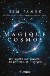 MAGIQUE COSMOS - DES QUARKS...