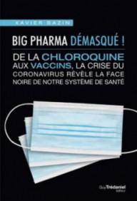 BIG PHARMA DEMASQUE ! DE LA...