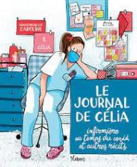 LE JOURNAL DE CELIA,...