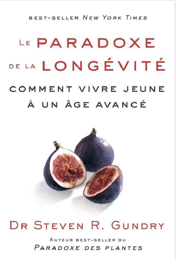 RAJEUNIR AU FIL DU TEMPS - DECOUVREZ LE PARADOXE DE LA LONGEVITE