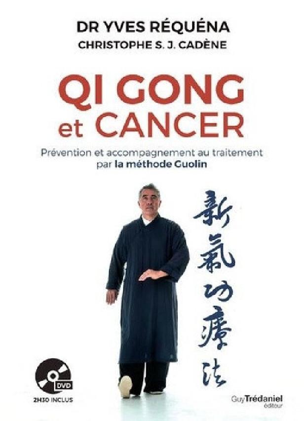 QI GONG ET CANCER + DVD