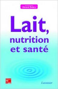 Lait, nutrition et sante...