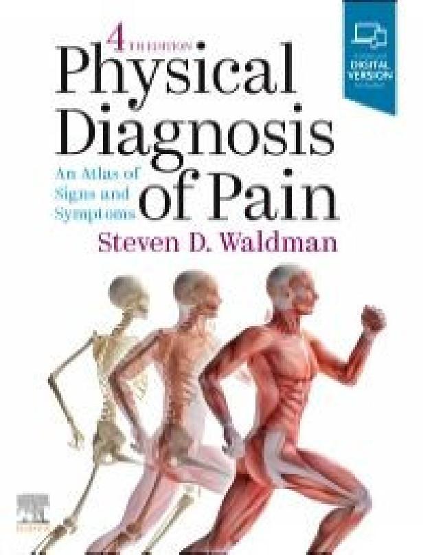 PHYSICAL DIAGNOSIS OF PAIN, 4TH EDITION