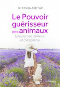 Le pouvoir guérisseur des...