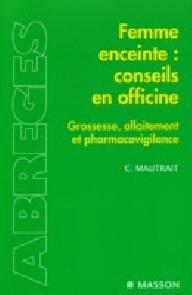 FEMME ENCEINTE : CONSEILS...