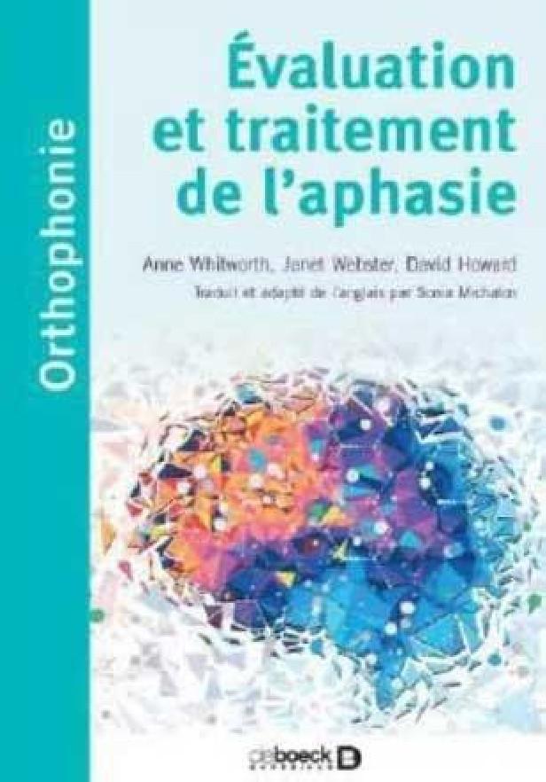 EVALUATION ET TRAITEMENT DE L'APHASIE