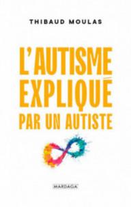 L'AUTISME EXPLIQUE PAR UN...