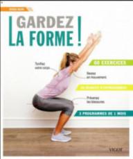 Gardez la forme !