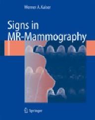 SIGNS IN MR-MAMMOGRAPHY