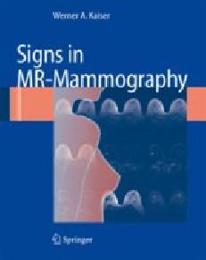 SIGNS IN MR-MAMMOGRAPHY