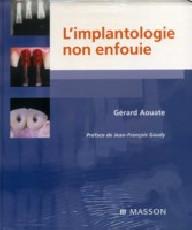 L'IMPLANTOLOGIE NON ENFOUIE