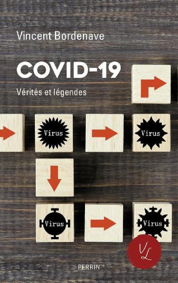 COVID-19 - VERITES ET LEGENDES