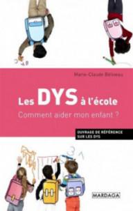 LES DYS A L'ECOLE - COMMENT...