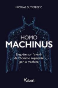 HOMO MACHINUS - ENQUETE SUR...