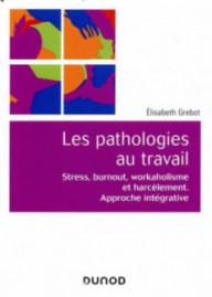 LES PATHOLOGIES AU TRAVAIL...