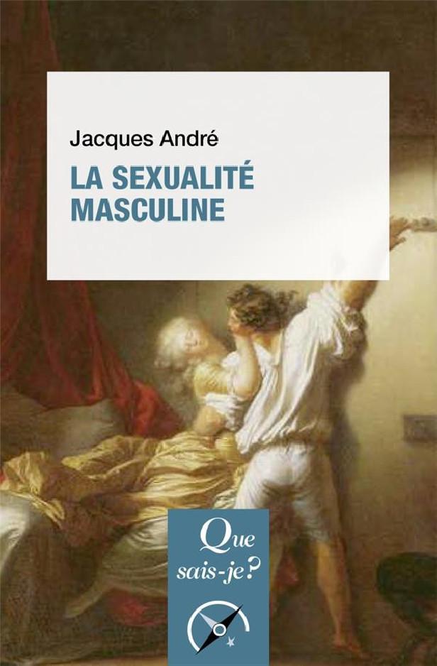 LA SEXUALITE MASCULINE