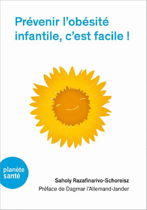 PREVENIR L OBESITE INFANTILE, C EST FACILE !
