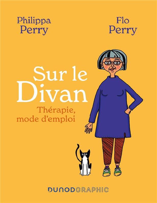 SUR LE DIVAN - THERAPIE, MODE D'EMPLOI