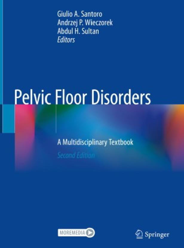 Pelvic floor disorders a multidisciplinary textbook
