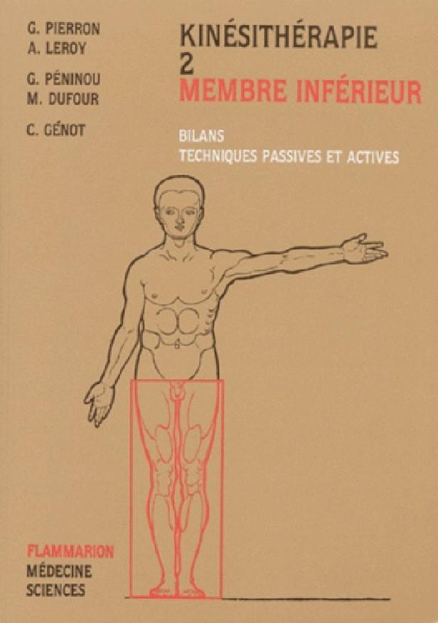 Kinesitherapie - tome 2 : membre inferieur