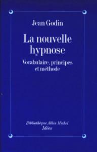 LA NOUVELLE HYPNOSE -...