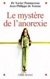 LE MYSTERE DE L'ANOREXIE