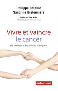 VIVRE ET VAINCRE LE CANCER