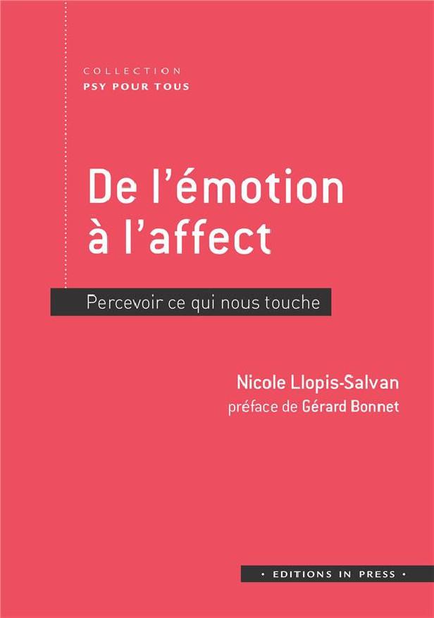 DE L'EMOTION A L'AFFECT - PERCEVOIR CE QUI NOUS TOUCHE