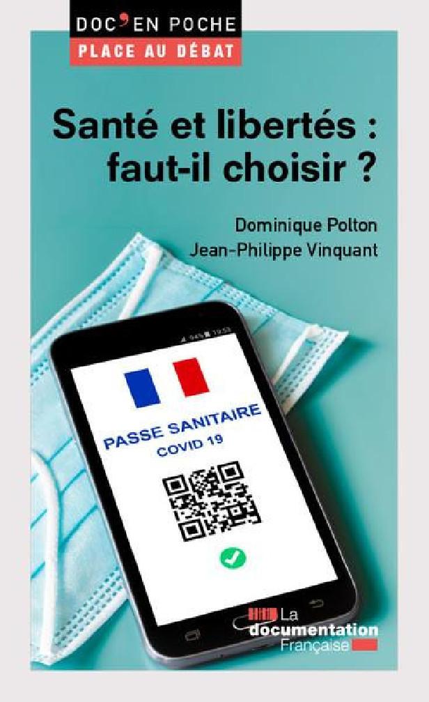 SANTE ET LIBERTES : FAUT-IL CHOISIR ?
