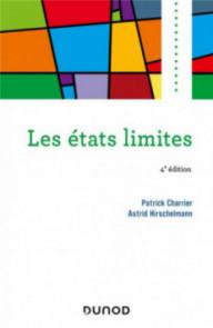 LES ETATS LIMITES - 4E ED.