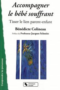 ACCOMPAGNER LE BEBE SOUFFRANT