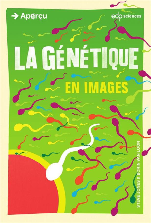 LA GENETIQUE EN IMAGES