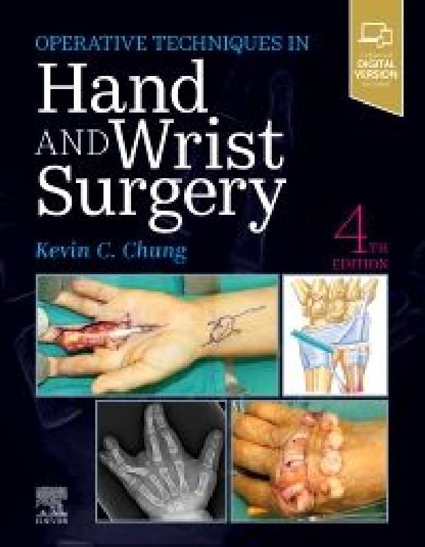 OPERATIVE TECHNIQUES HAND AND WRIST SURGERY 4TH ED
