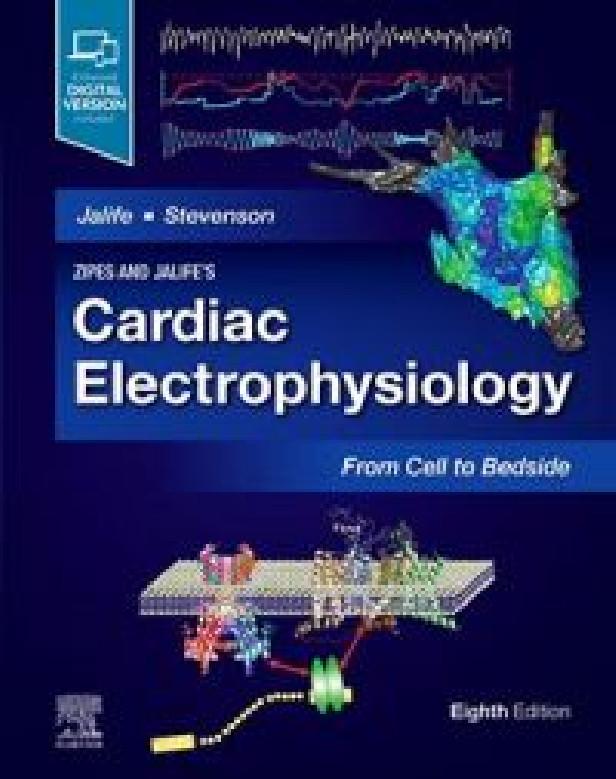 ZIPES AND JALIFE'S CARDIAC ELECTROPHYSIOLOGY