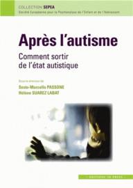 Après l'autisme ; comment...