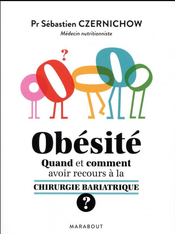 Obésité ; quand et comment faire appel à la chirurgie bariatrique