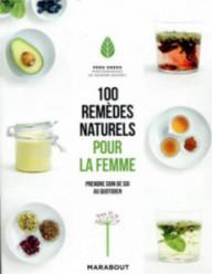 100 remèdes naturels pour...