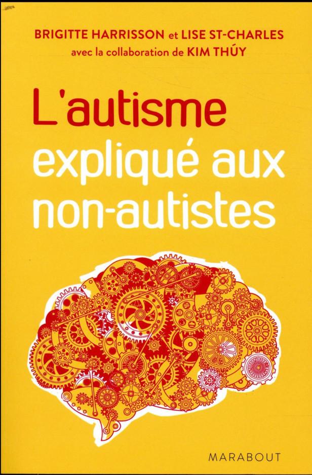L'autisme expliqué aux non-autistes