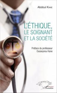 L'éthique, le soignant et...