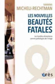 Les nouvelles beautés...