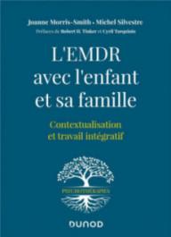 L'EMDR AVEC L'ENFANT ET SA...