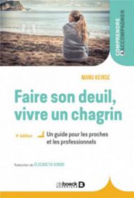 FAIRE SON DEUIL, VIVRE UN...