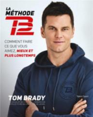La méthode TB12 : comment...