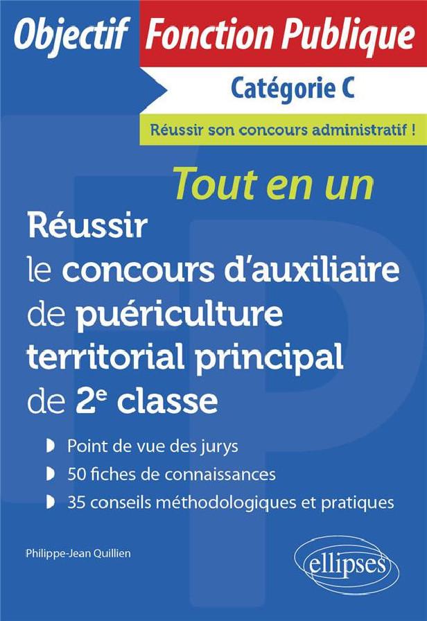 Réussir le concours d'auxiliaire de puériculture territorial principal de 2e classe : tout-en-un