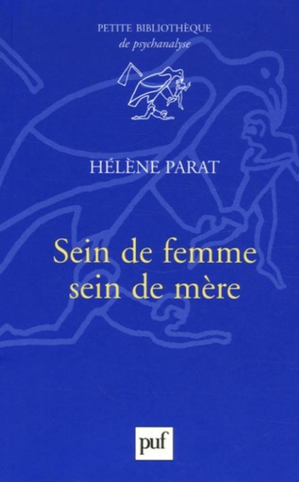 SEIN DE FEMME, SEIN DE MERE