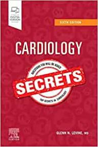 CARDIOLOGY SECRETS, 6TH...